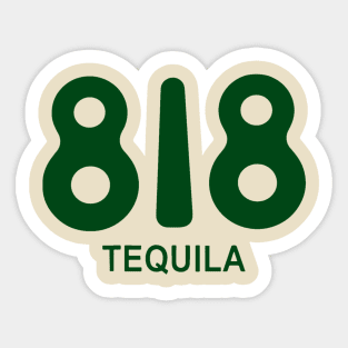 818 Tequila Trendy, Regeneraton For The Next Generation Sticker